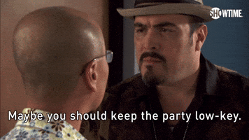 Maybe You Should Keep The Party Low-key