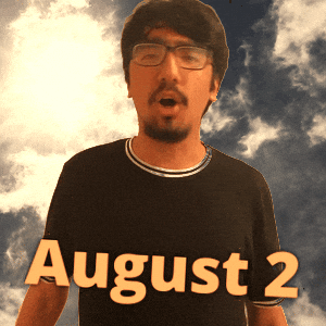 August 2 Aug 2Nd GIF