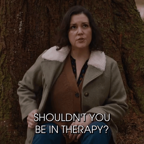 Shouldn't You Be In Therapy?