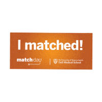 I Matched Ut Austin Sticker by Dell Medical School