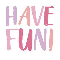 Have Fun Sticker