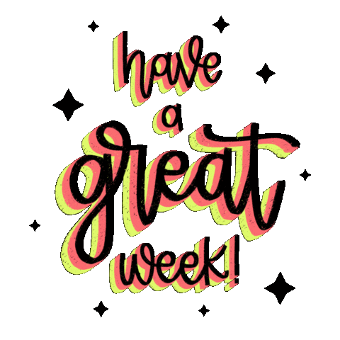 Have A Great Week Sticker by AlwaysBeColoring
