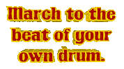 March To The Beat Of Your Own Drum Sticker by OpticalArtInc.
