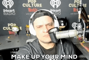 PopCultureWeekly decide kyle mcmahon pop culture weekly make up your mind GIF
