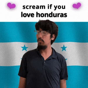 (silent) scream if you love honduras