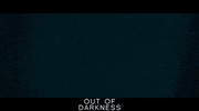 Out Of Darkness GIF by Signature Entertainment