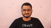 Ok Ok GIF by Aniket Mishra