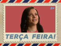 Feliz Terça Feira!