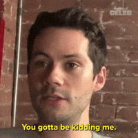 You Gotta Be Kidding Me