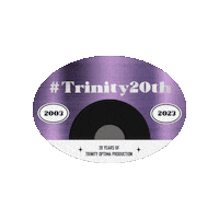 Trinity20Th Sticker by Trinity Optima Production