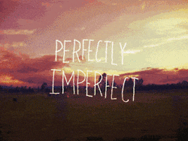 perfectly imperfect love GIF