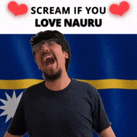 SCREAM IF YOU LOVE NAURU