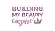 bossesinbeauty beauty empire girl boss women in business Sticker