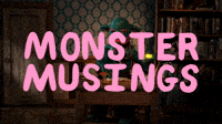 Monster Musings - Journal