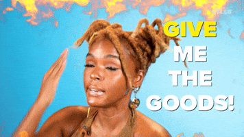 GIVE ME THE GOOD!