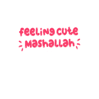 Ma Feeling Cute Sticker by Muzz