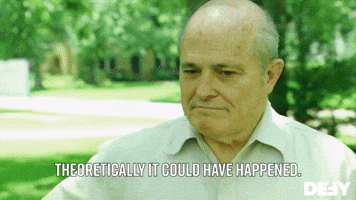 Theoretically Is Could Have Happened