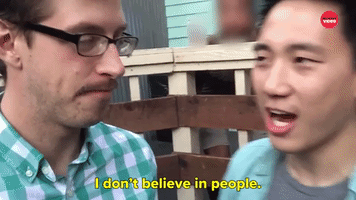 I Don't Believe In People