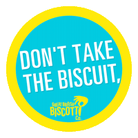 Dont Take The Biscuit Sticker by Great British Biscotti Company