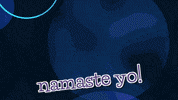 Namaste Hello GIF by HuMandalas