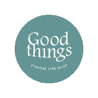 GoodThingsEthicalLifeShop  Sticker