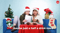 Maybe Just A Have A Drink More