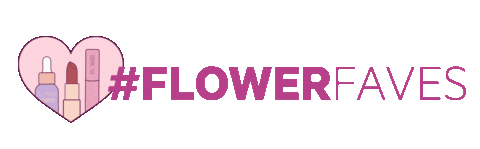 Favorites Faves Sticker by FLOWER Beauty