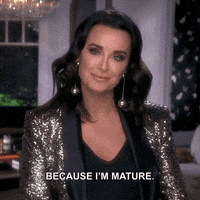 real housewives of beverly hills because im mature GIF by Bravo TV