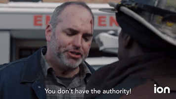 You Don't Have The Authority!