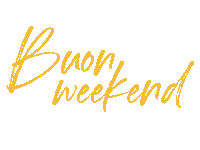 Weekend Buonweekend Sticker by BeHomeimmobiliare