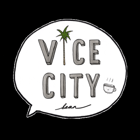 coffee miami GIF by Vice City Bean