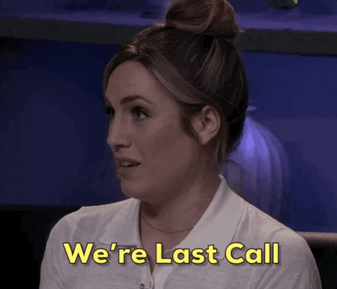 Last Call GIF by The Dungeon Run