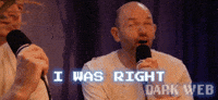 Youre Wrong Paul Scheer GIF by Dark Web