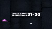 Cartoon Dynamic Transitions 21 30