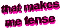pink that makes me tense Sticker by AnimatedText