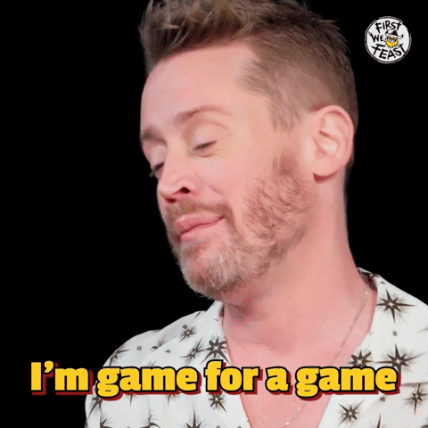 I'm Game For A Game
