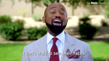 I Can't Wait To See Their Faces