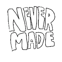 nevermade Sticker by deladeso