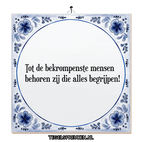 Wijsheid Spreuk Sticker by Tegelspreuken.nl