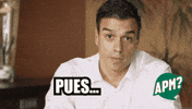 Pedro Sanchez Tv3 GIF by Alguna Pregunta Més?
