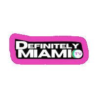 DEFINITELYMIAMITV southbeach miamibeach definitelymiami dmtv Sticker