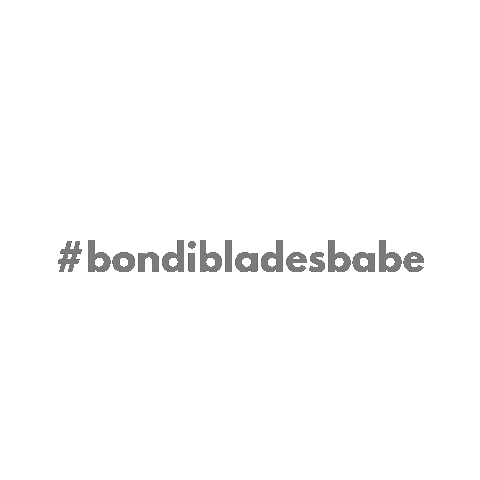 bondiblades giphyupload bondiblades bondibladesbabe bondi blades Sticker