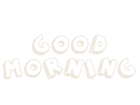 Good Morning H27 Sticker