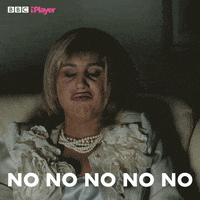 Not Happening No Way GIF by BBC