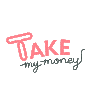 Take My Money Sticker by Toppen Shopping Centre