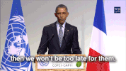 then we don't be too late for them barack obama GIF by Obama