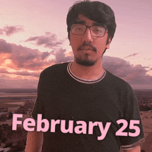 February 25 GIF