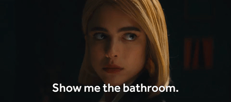 Show Me the Bathroom
