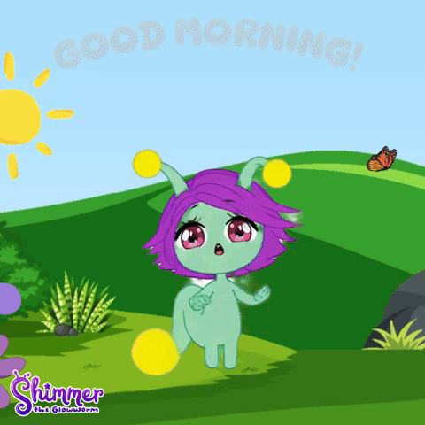Shimmer the Glowworm Good Morning time get glowing