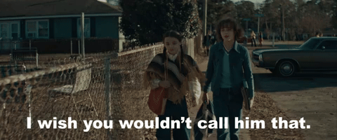 I Wish You Wouldn't Call Him That